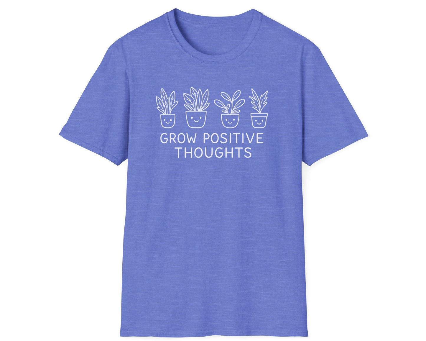 Grow Positive Thoughts T-Shirt