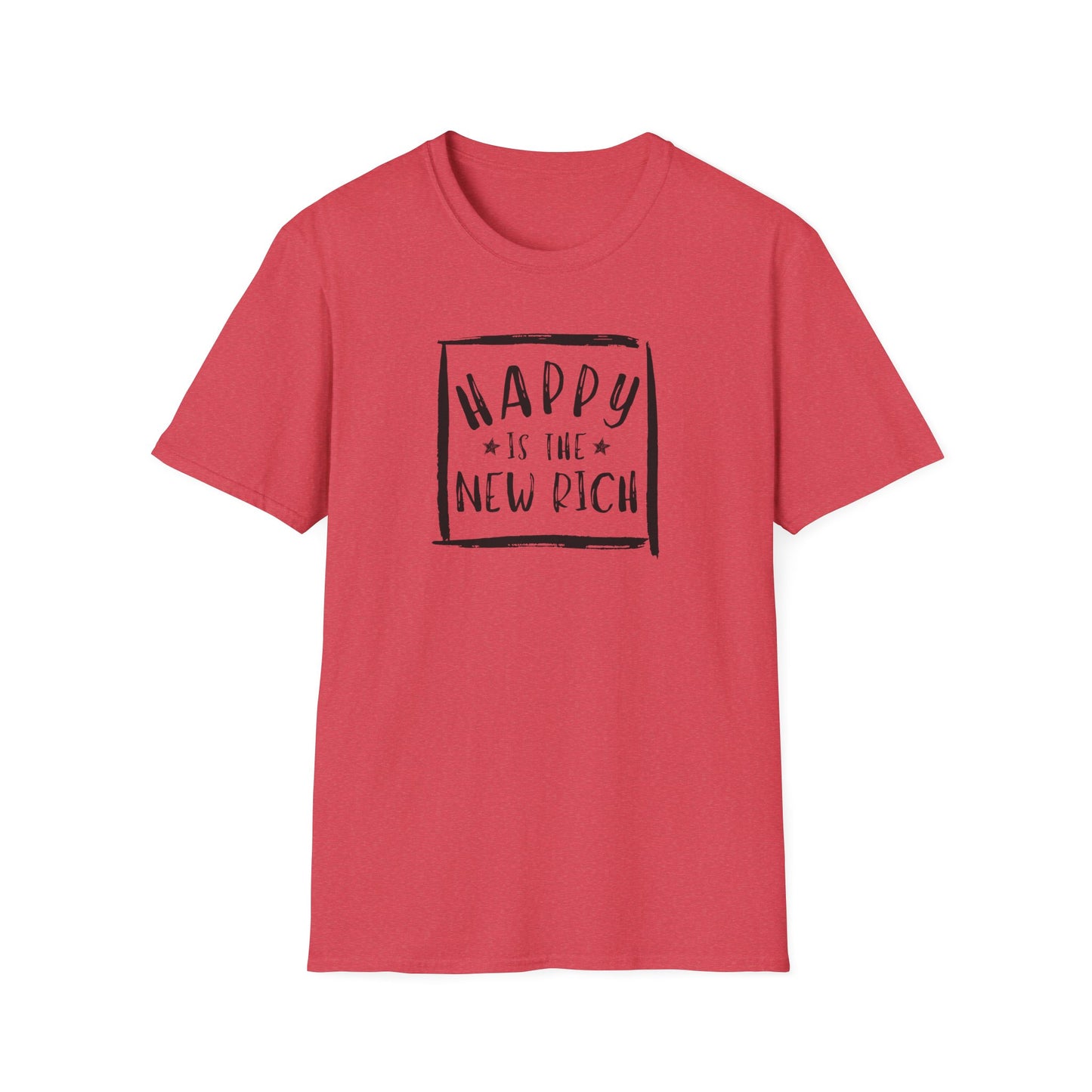 Happy Is The New Rich T-Shirt
