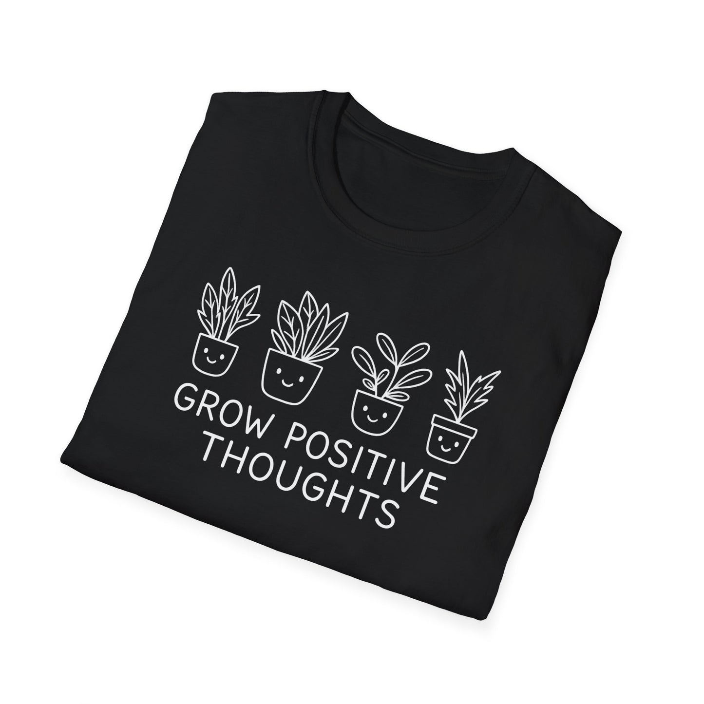 Grow Positive Thoughts T-Shirt