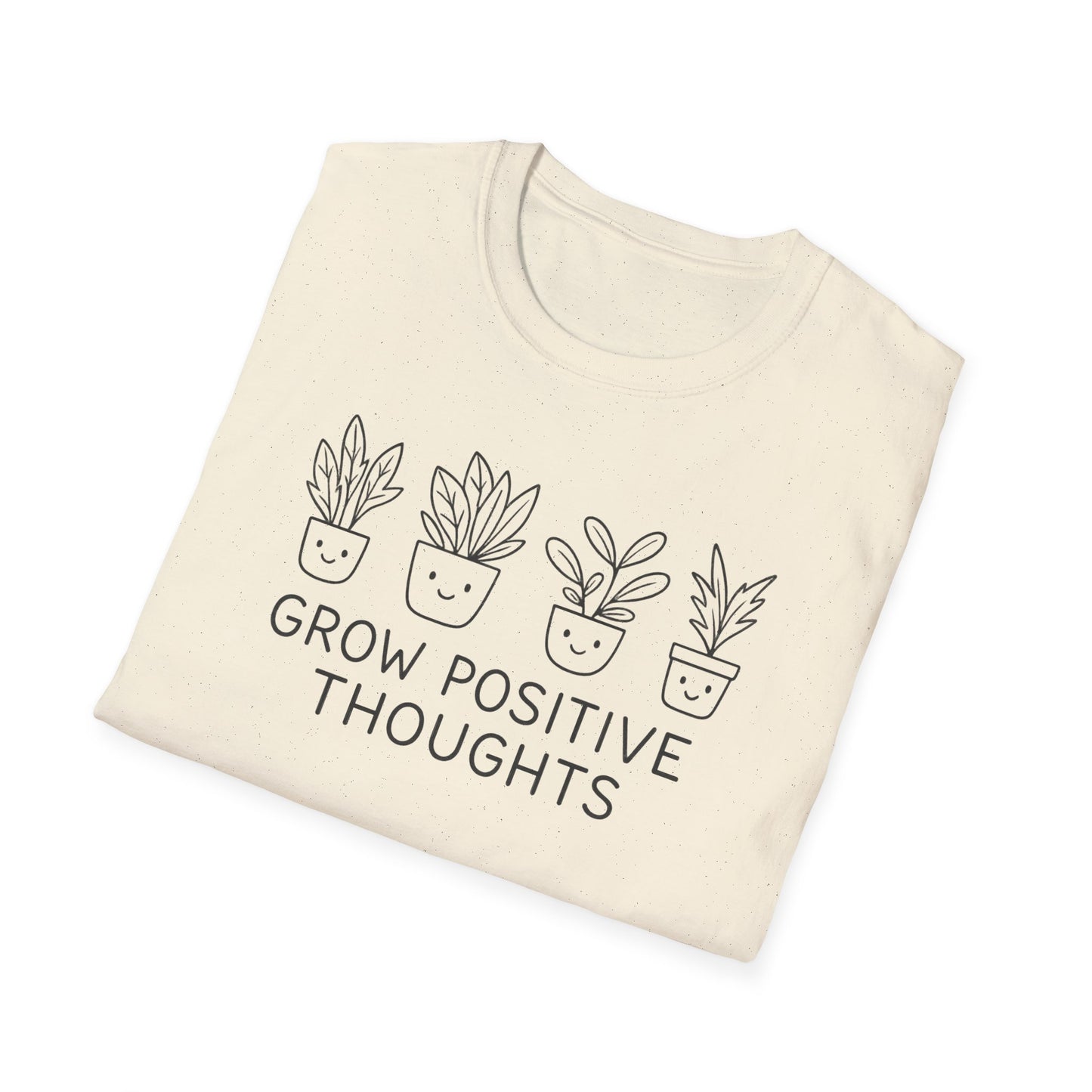 Grow Positive Thoughts T-Shirt