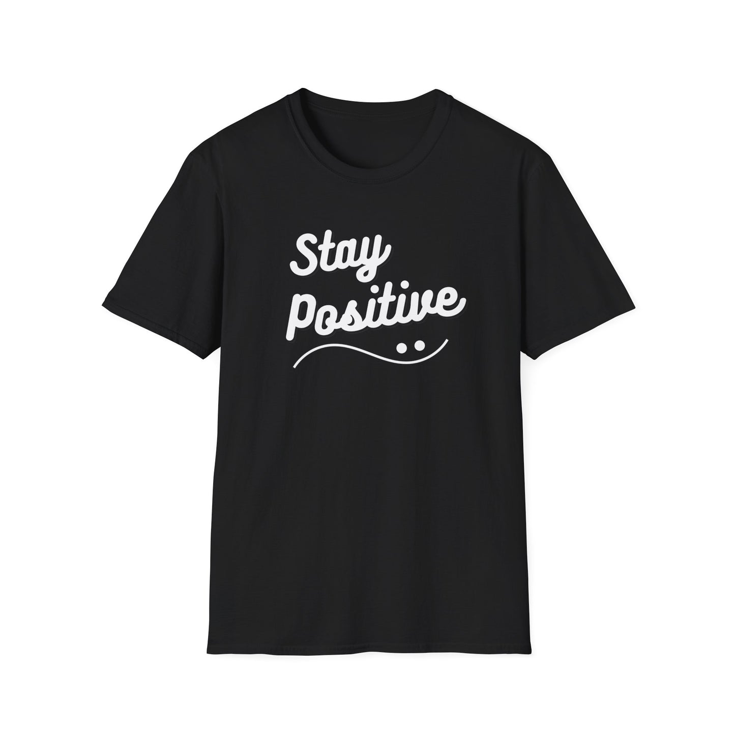 Stay Positive T-Shirt