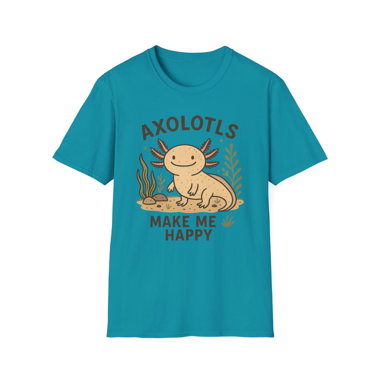 Axolotls Make Me Happy T-Shirt