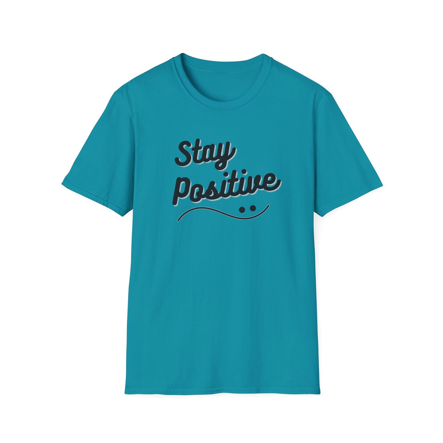 Stay Positive T-Shirt