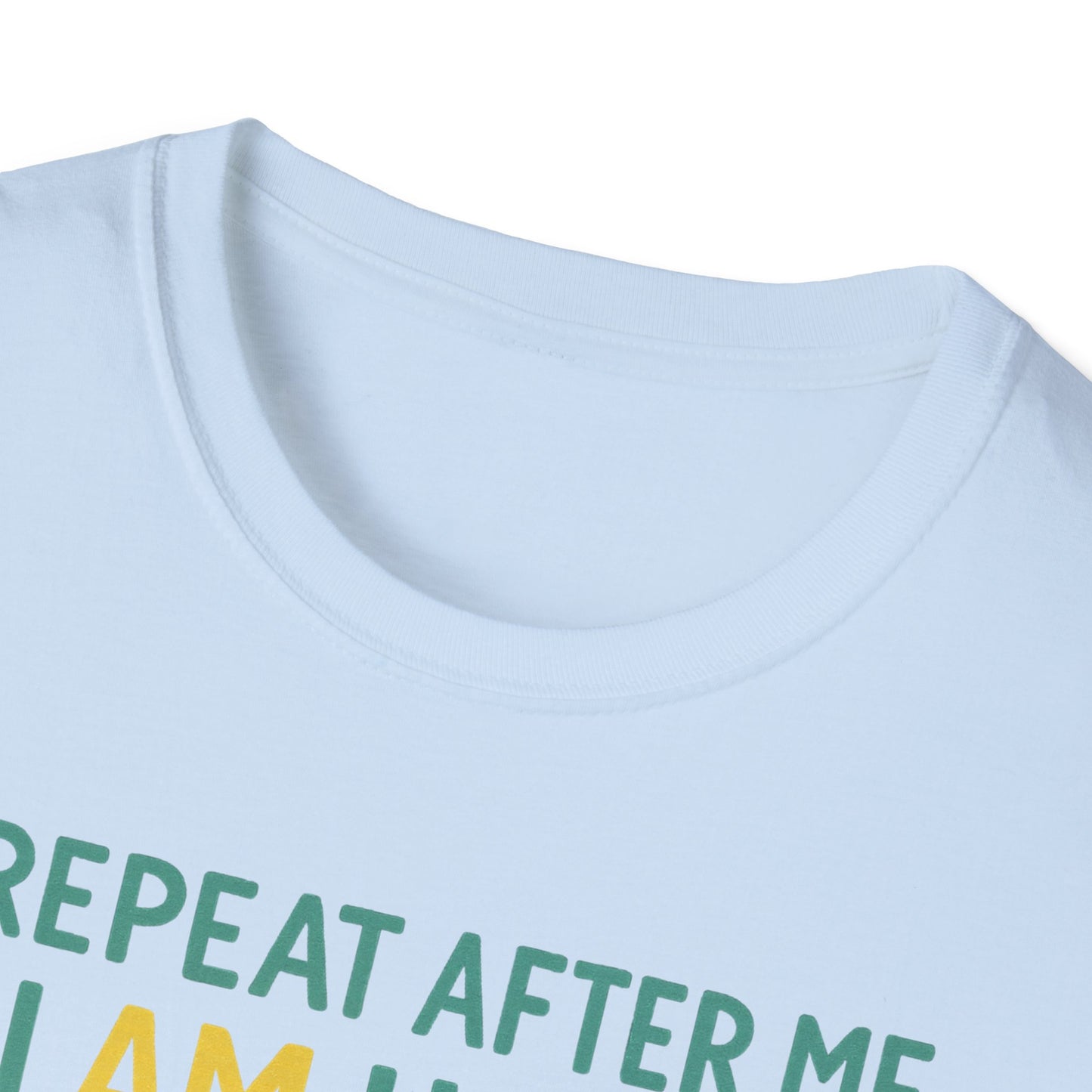 Parrots Repeat After Me I AM Happy T-Shirt