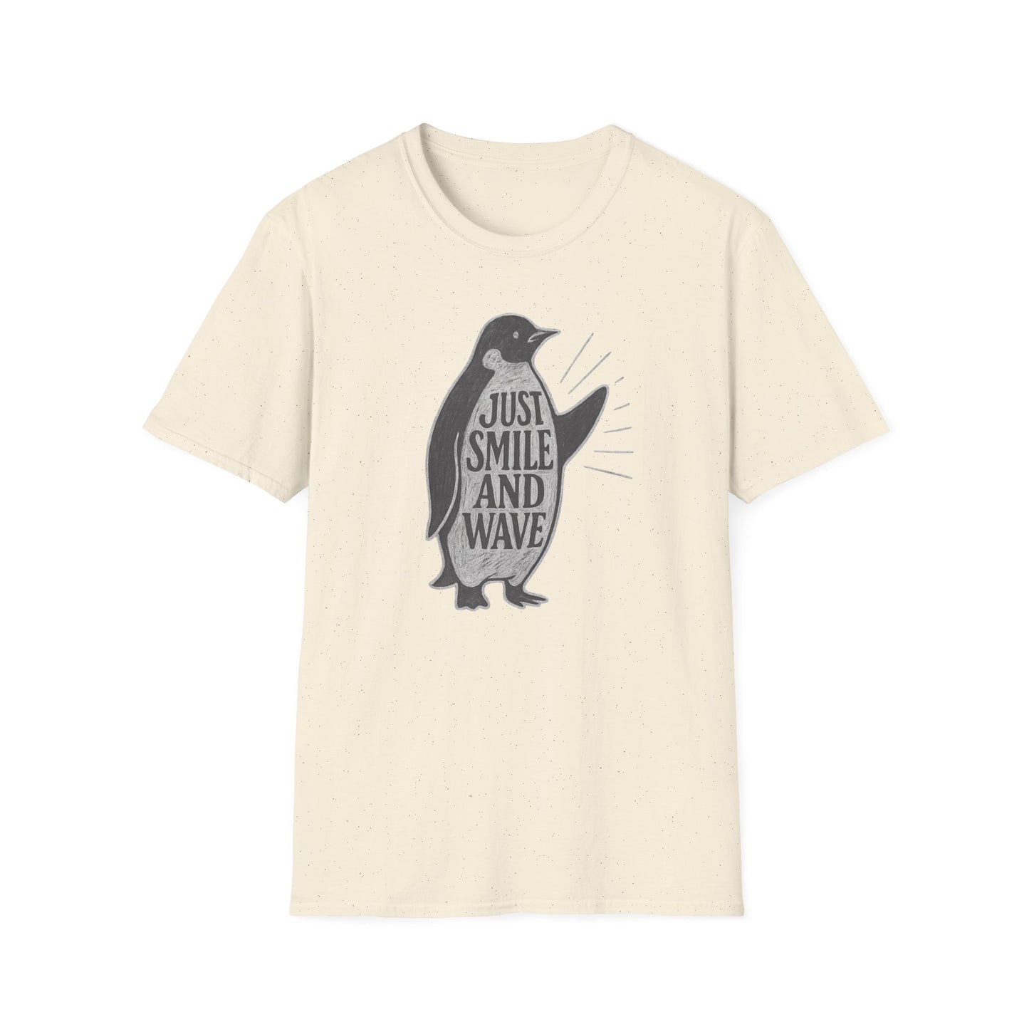 Penguin Just Smile and Wave T-Shirt