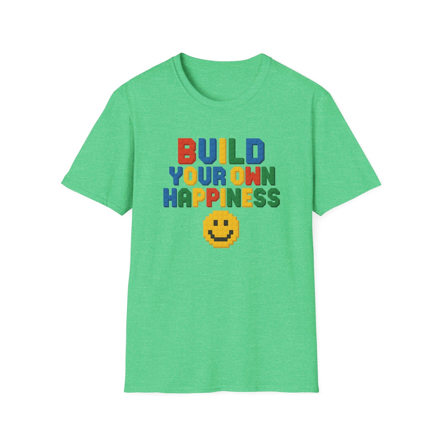 Build Your Own Happiness T-Shirt
