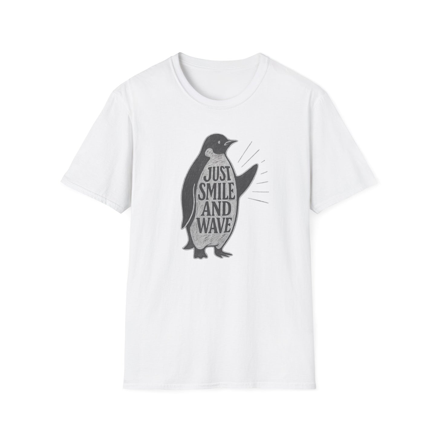 Penguin Just Smile and Wave T-Shirt