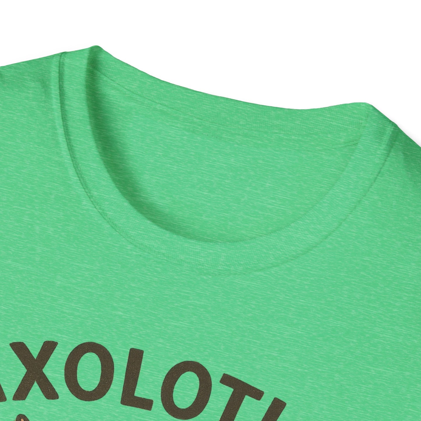 Axolotls Make Me Happy T-Shirt
