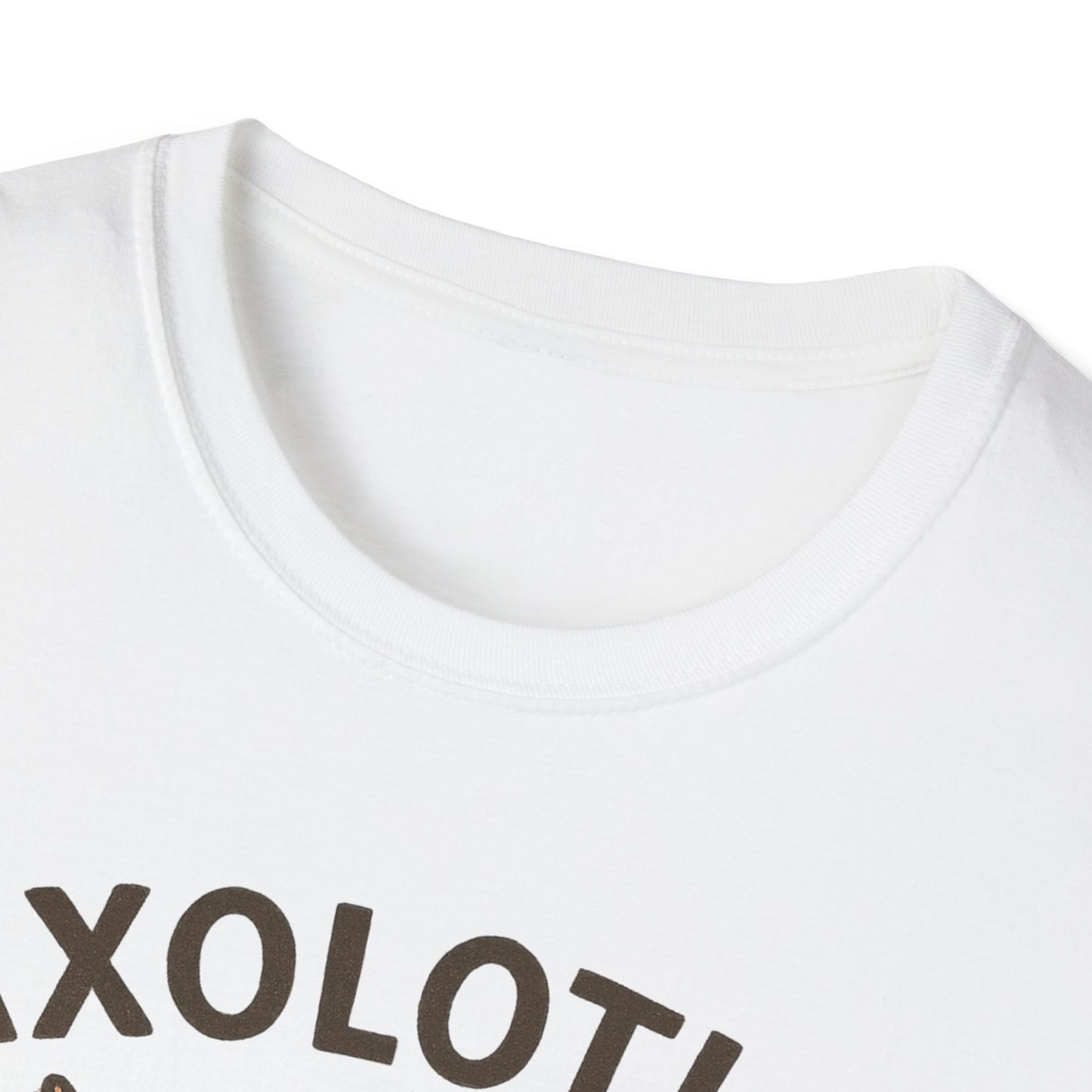 Axolotls Make Me Happy T-Shirt