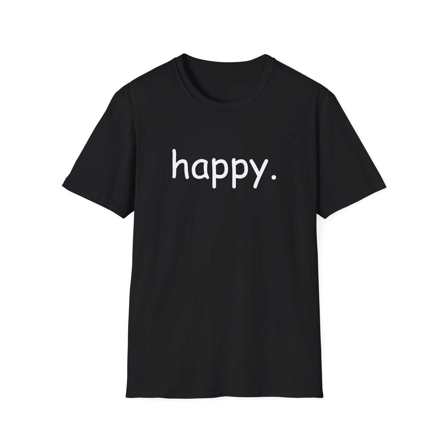 happy. T-Shirt