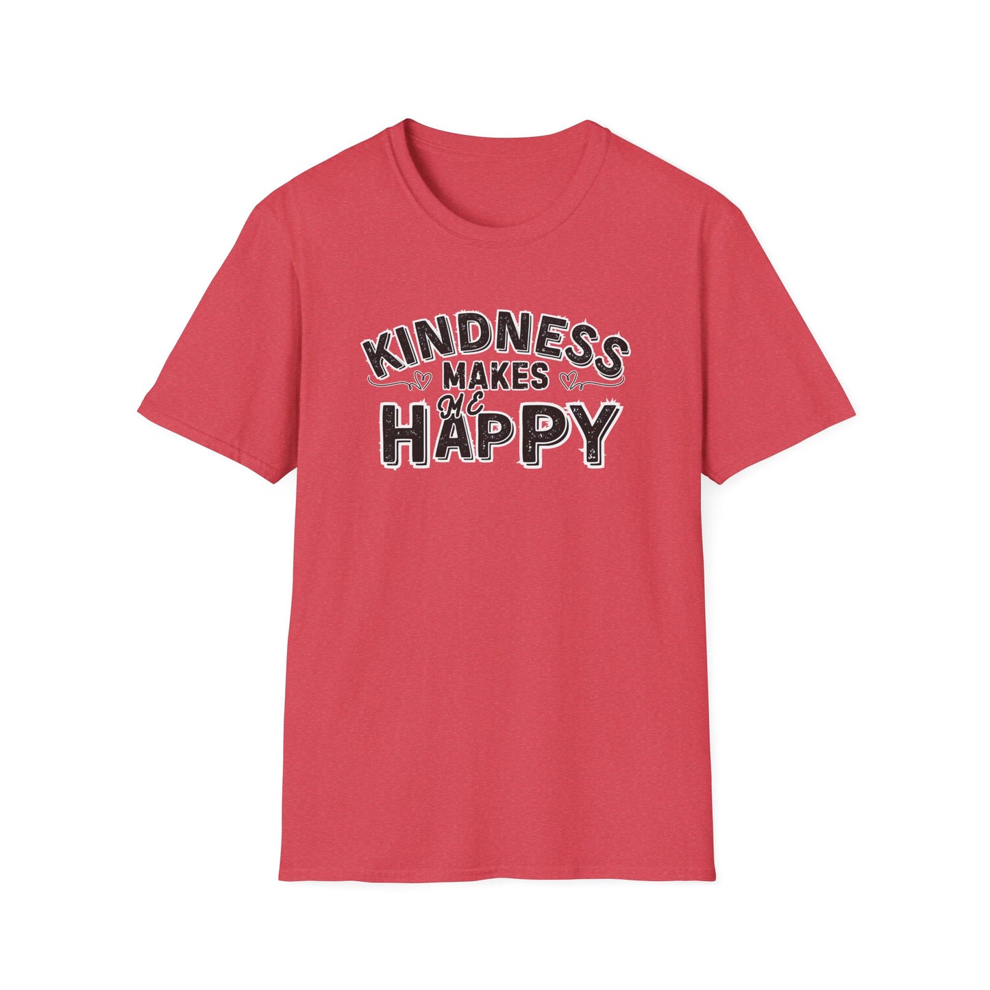 Kindness Makes Me Happy T-Shirt
