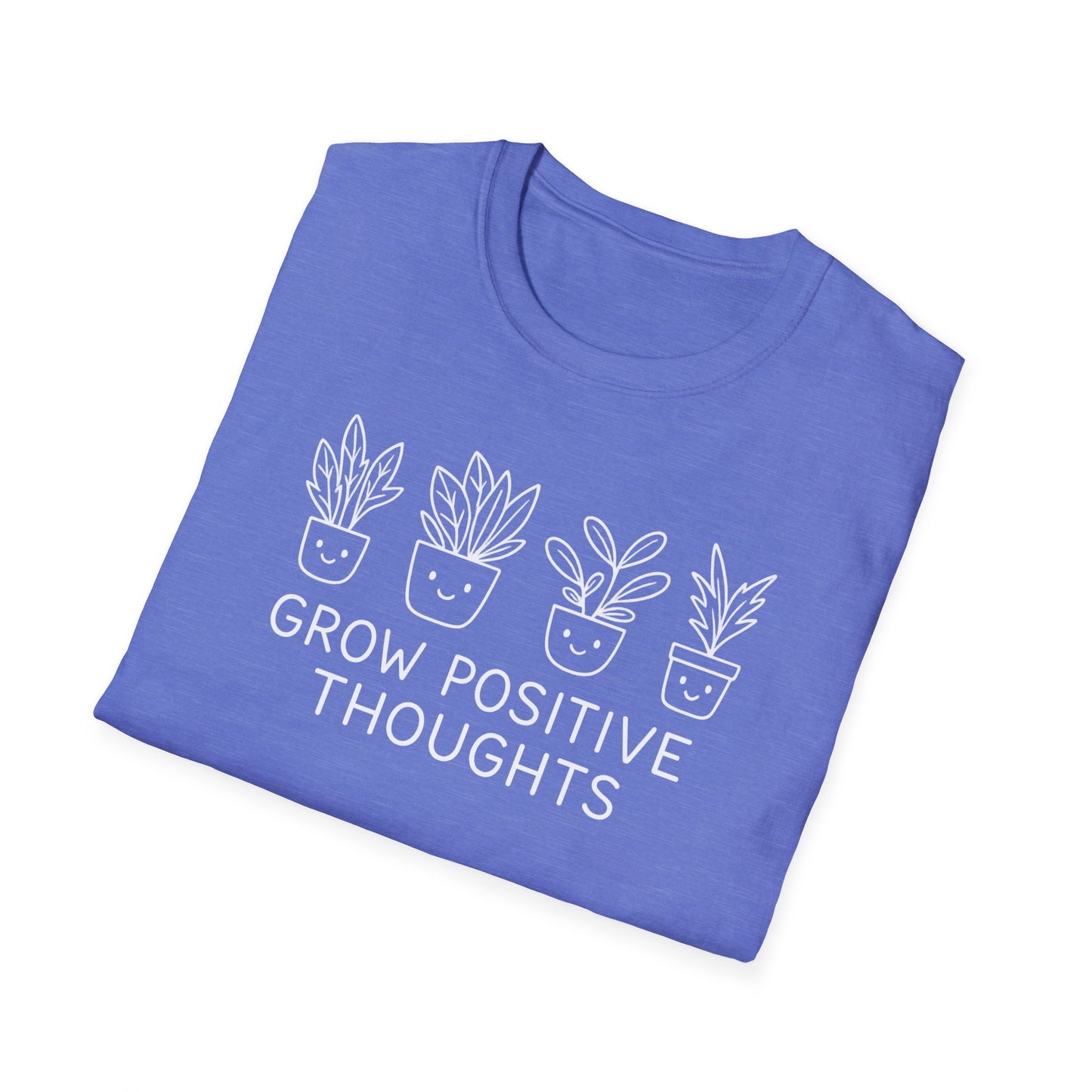 Grow Positive Thoughts T-Shirt