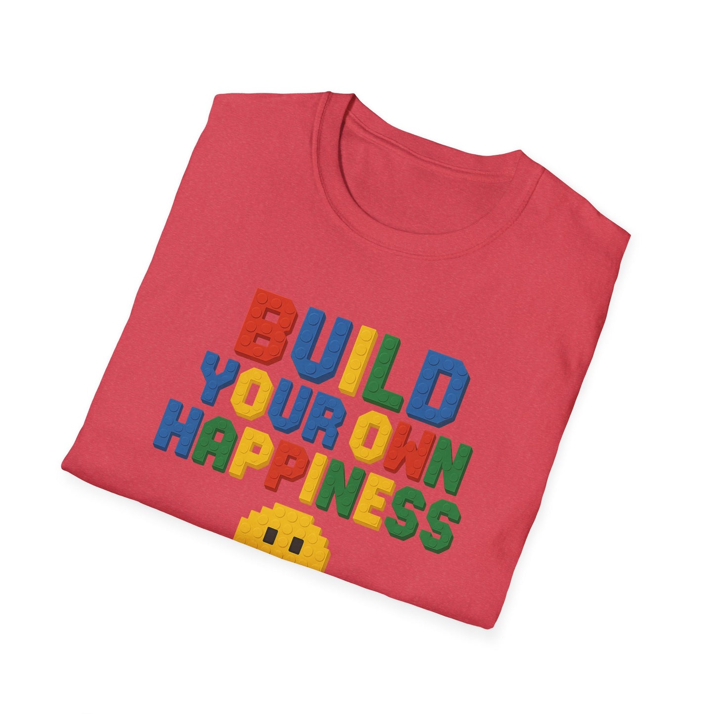 Build Your Own Happiness T-Shirt
