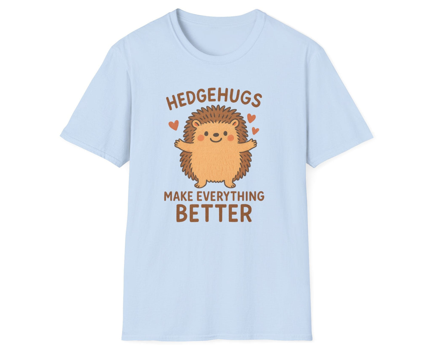 HedgeHugs Make Everything Better T-Shirt