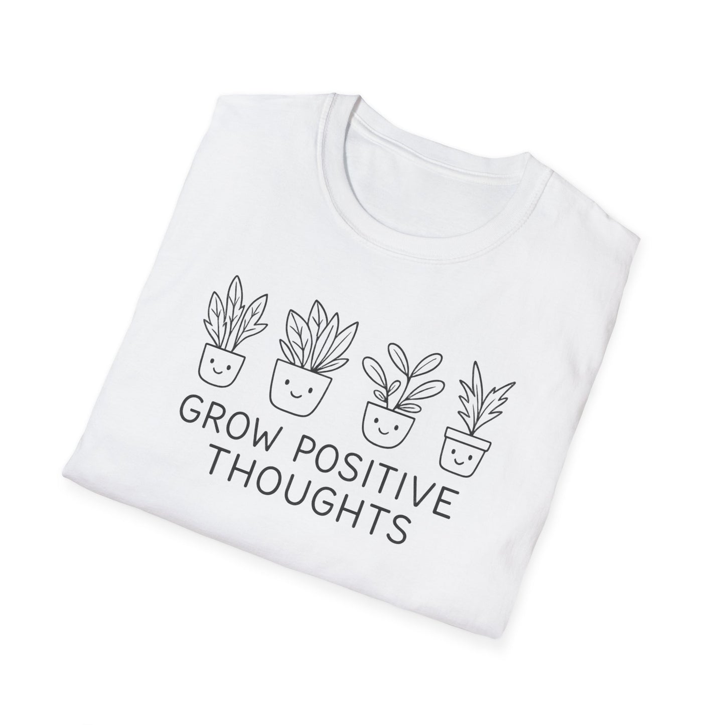 Grow Positive Thoughts T-Shirt