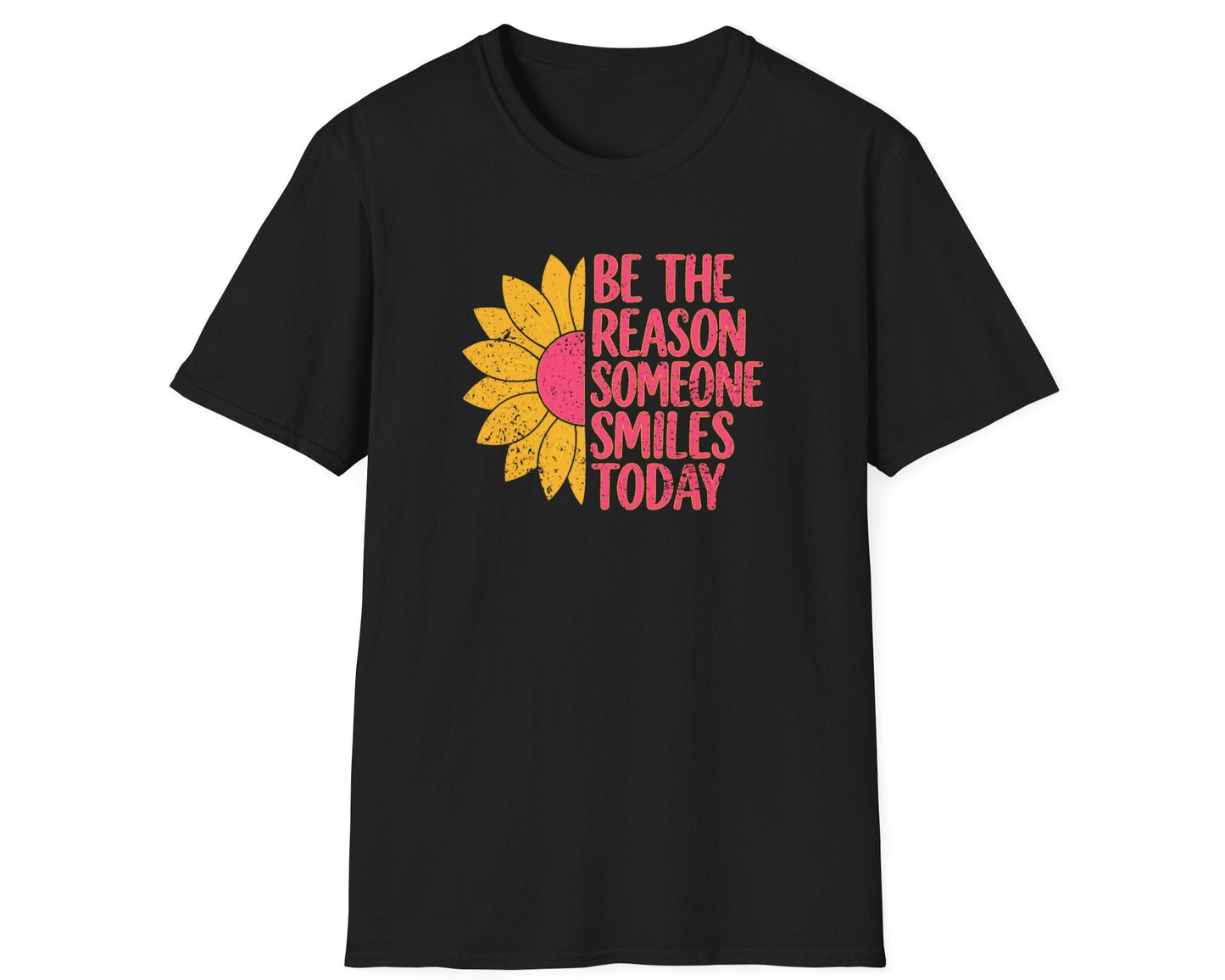 Be The Reason Someone Smiles Today T-Shirt