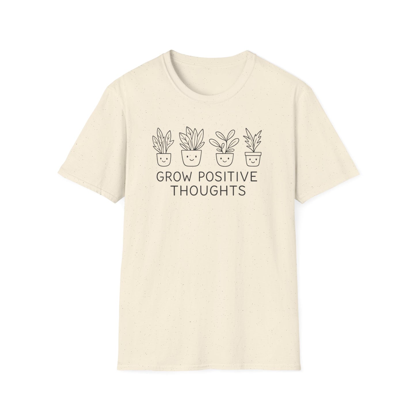 Grow Positive Thoughts T-Shirt