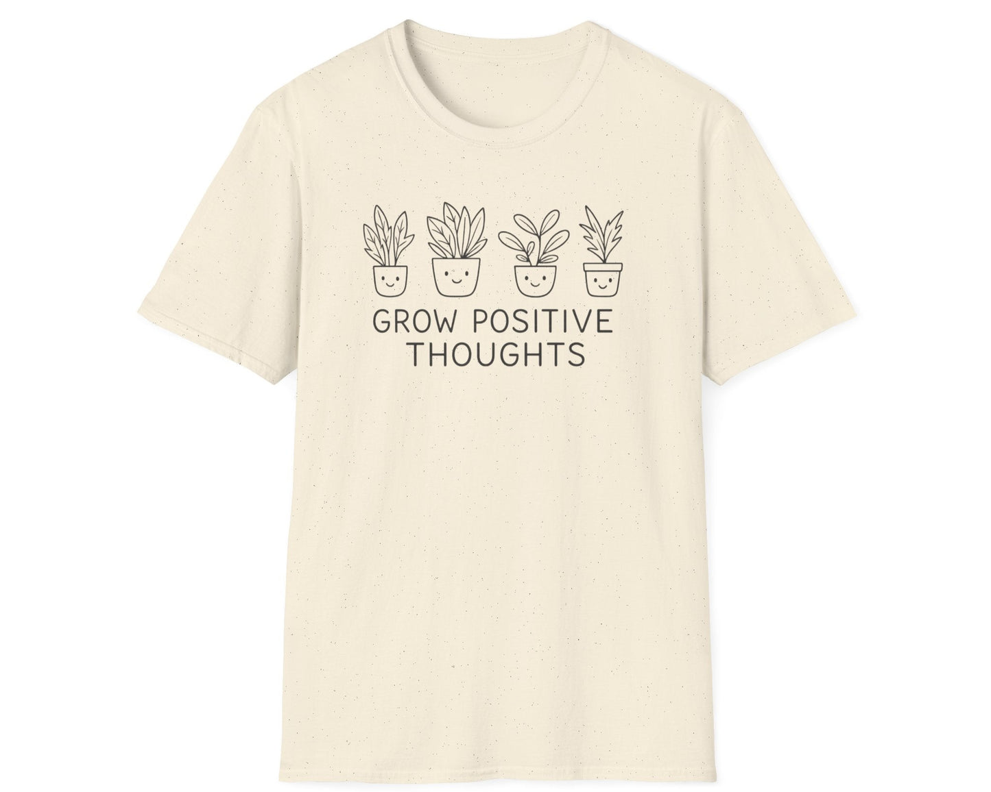 Grow Positive Thoughts T-Shirt
