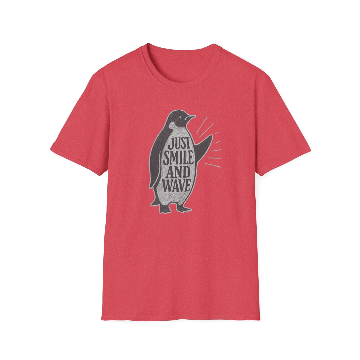 Penguin Just Smile and Wave T-Shirt