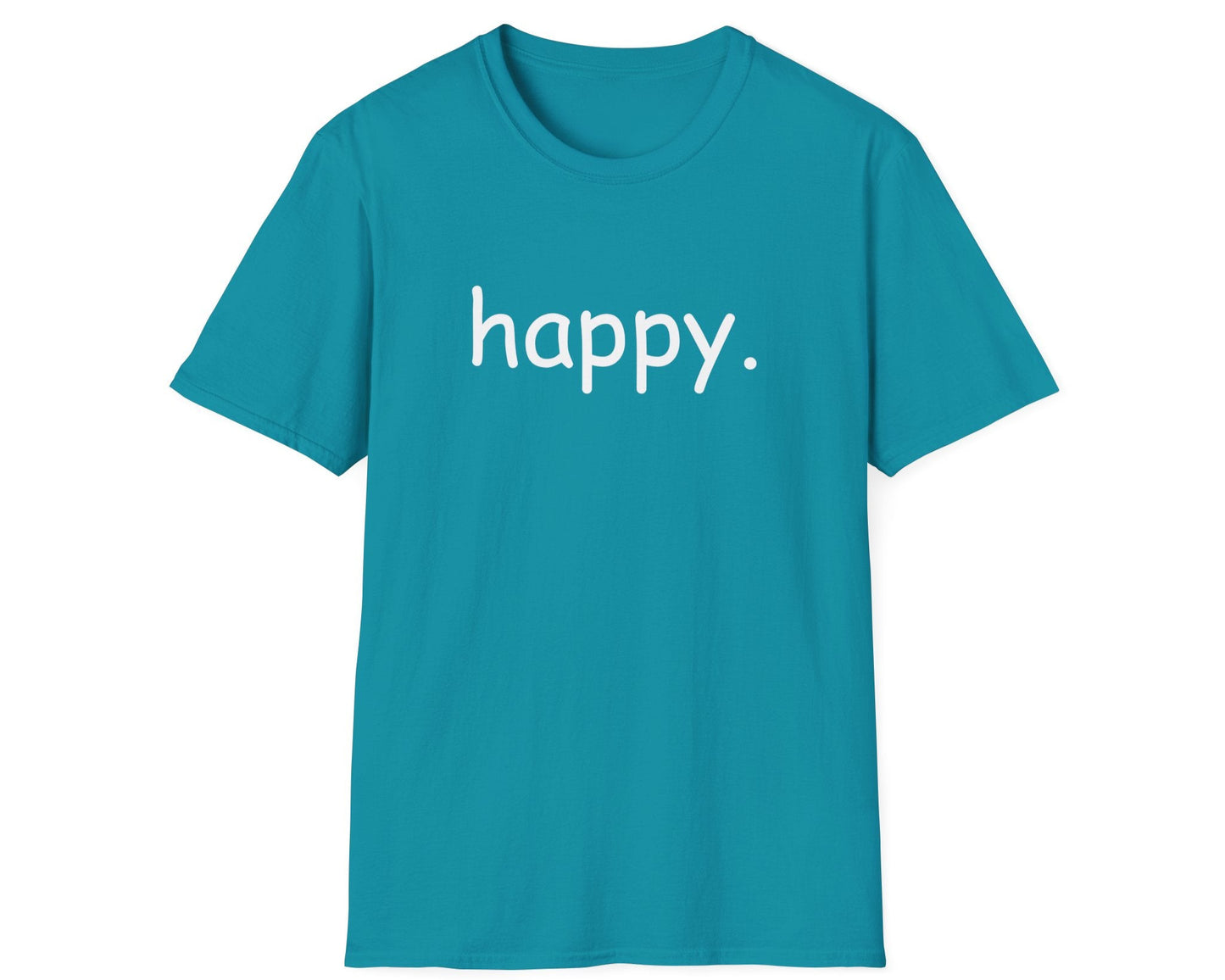 happy. T-Shirt