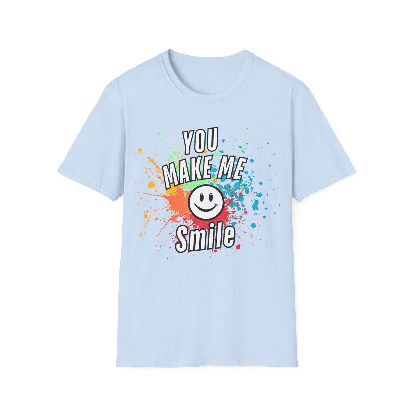 You Make Me Smile T-Shirt