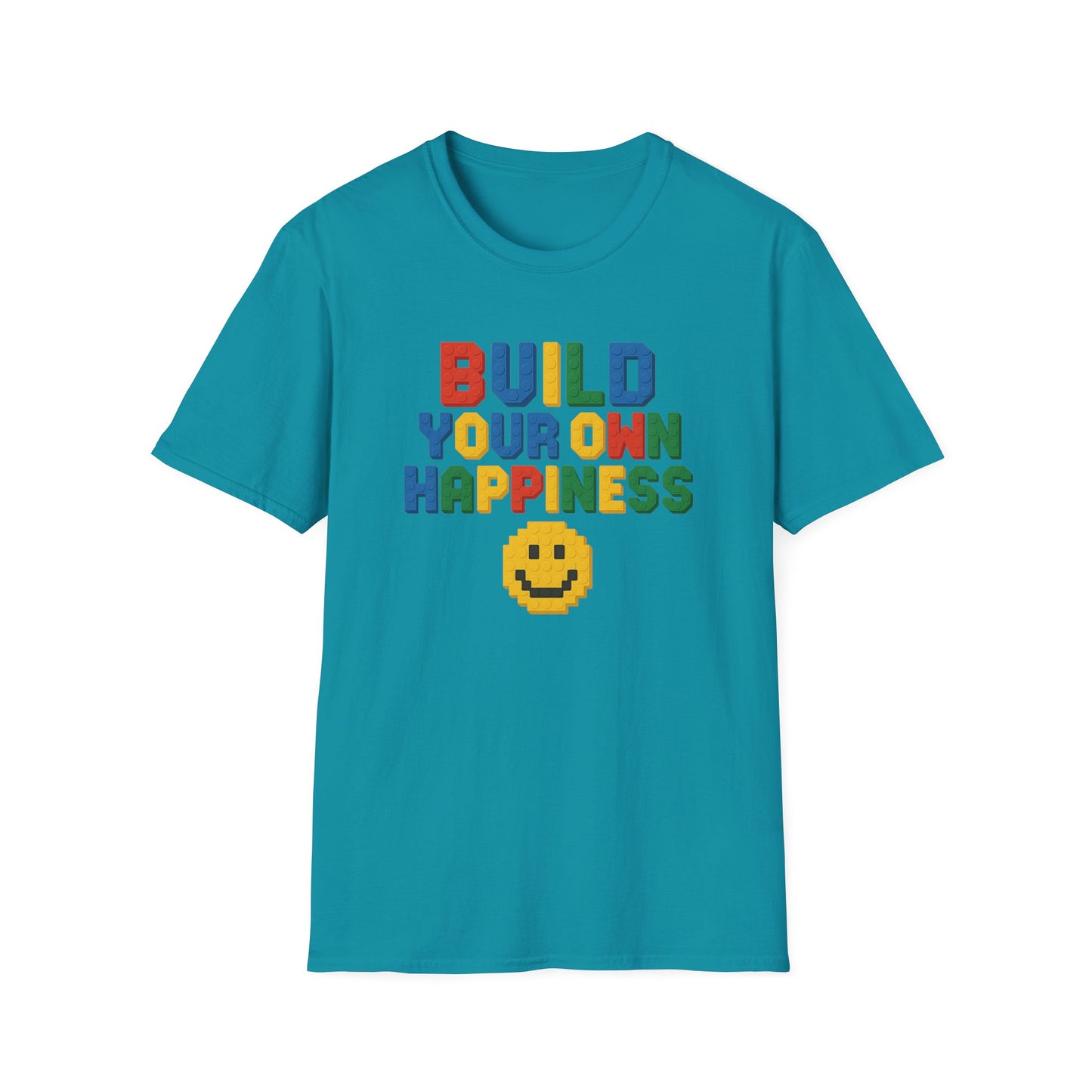 Build Your Own Happiness T-Shirt