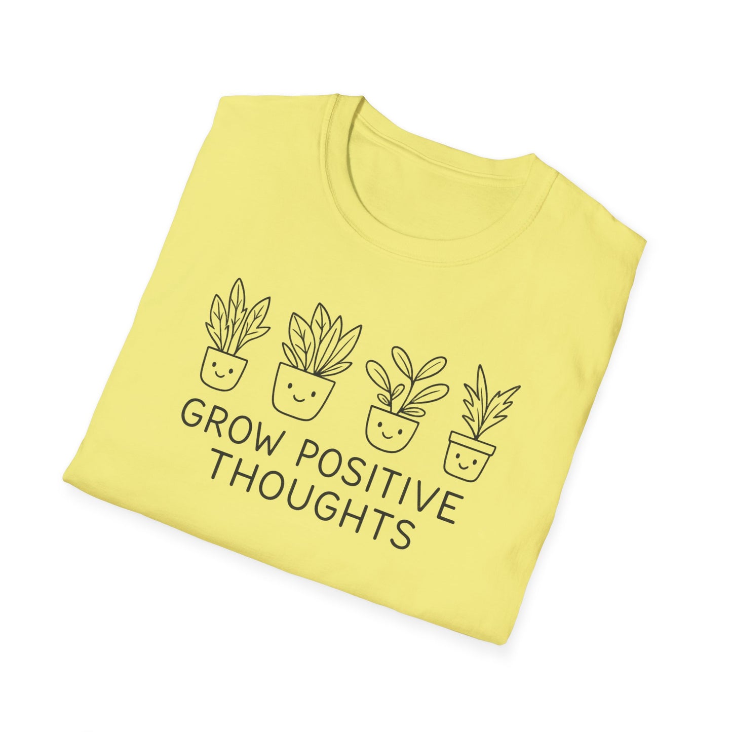 Grow Positive Thoughts T-Shirt
