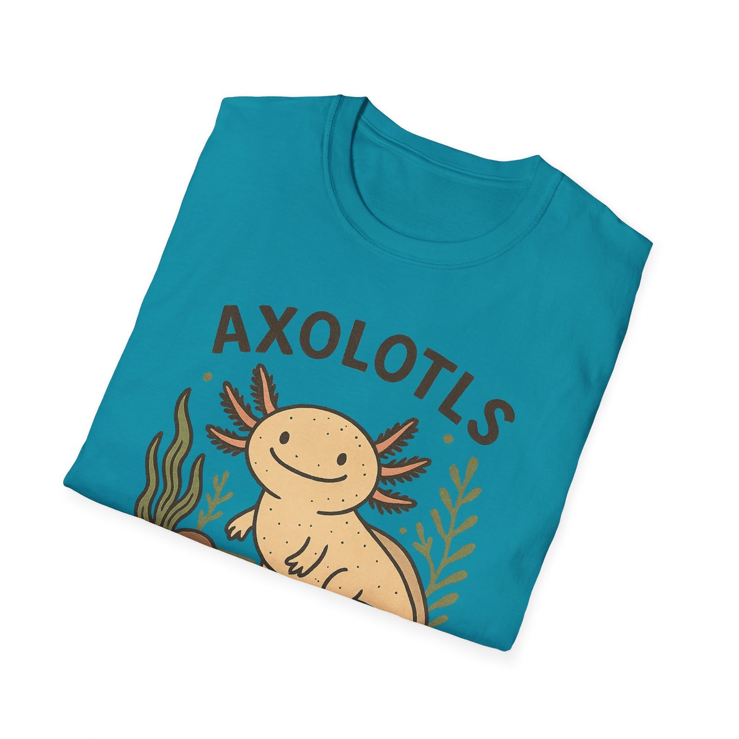 Axolotls Make Me Happy T-Shirt