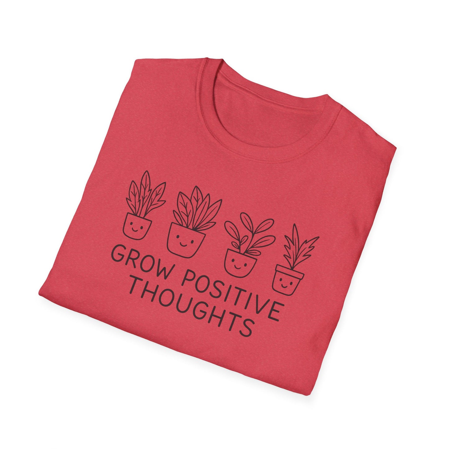 Grow Positive Thoughts T-Shirt