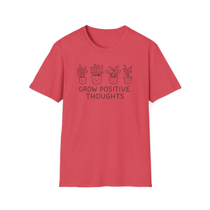 Grow Positive Thoughts T-Shirt