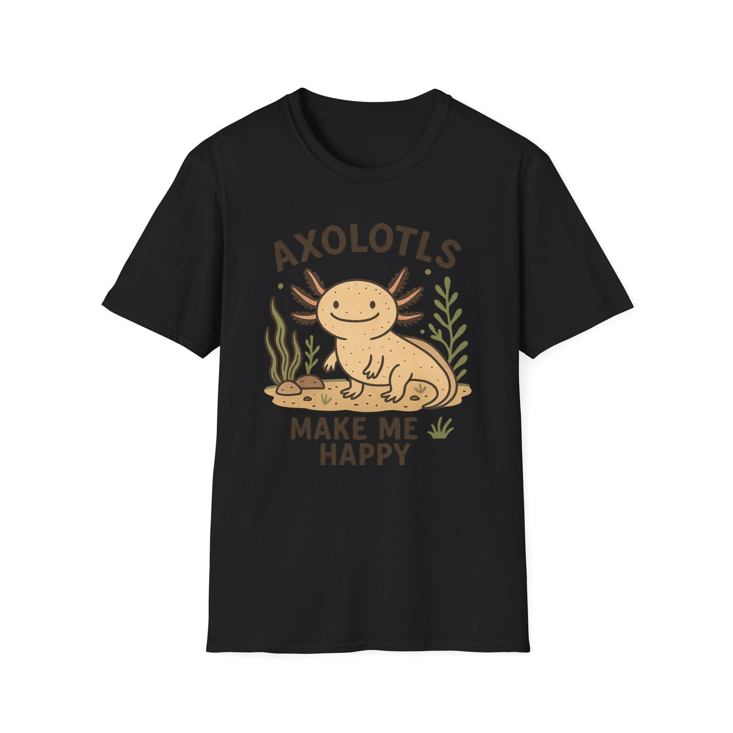 Axolotls Make Me Happy T-Shirt
