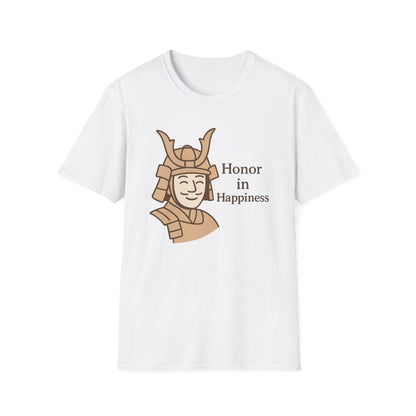 Samurai Honor In Happiness T-Shirt