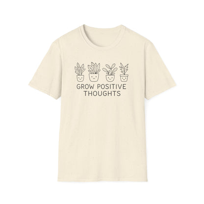 Grow Positive Thoughts T-Shirt