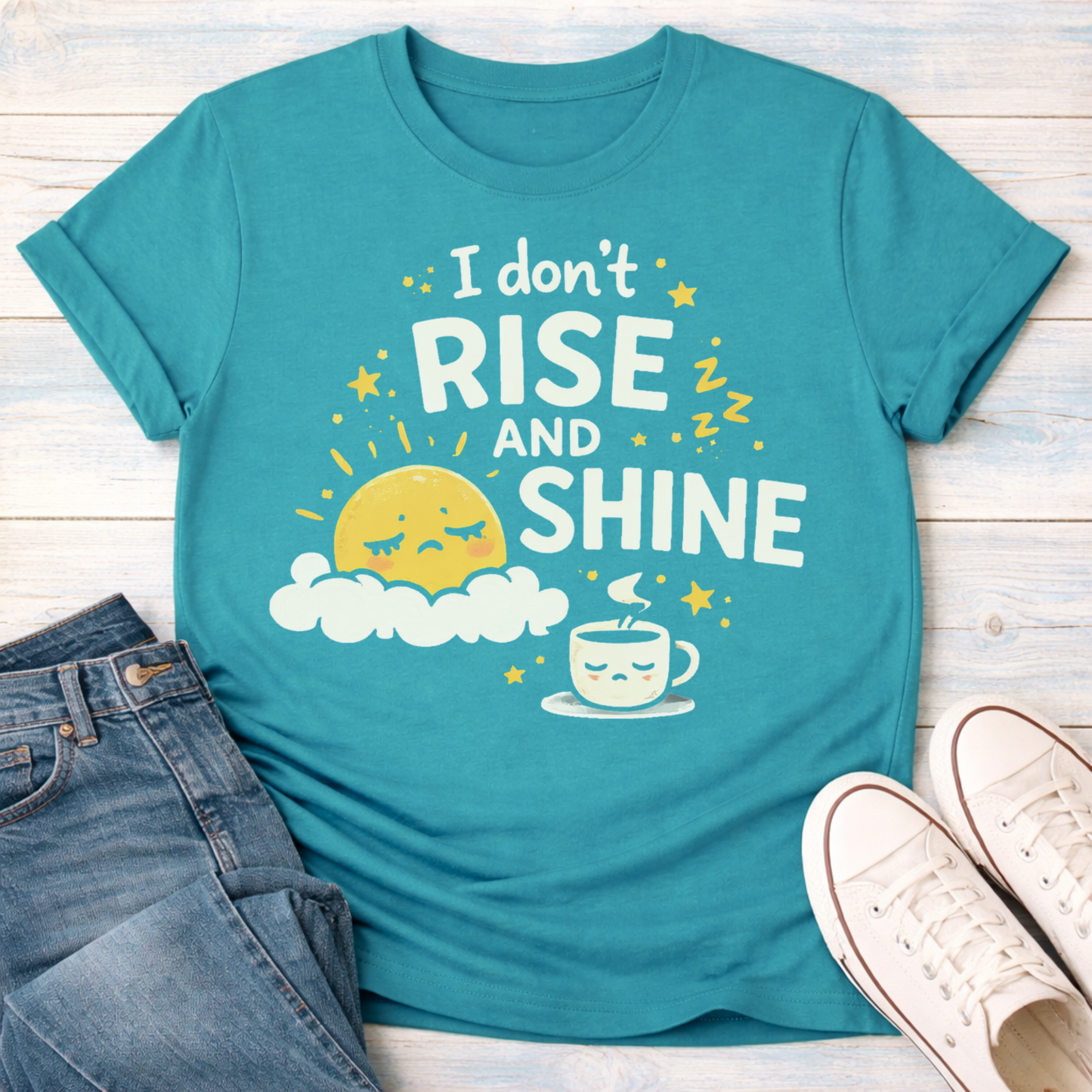I Don't Rise and Shine T-Shirt