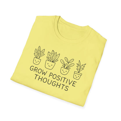 Grow Positive Thoughts T-Shirt