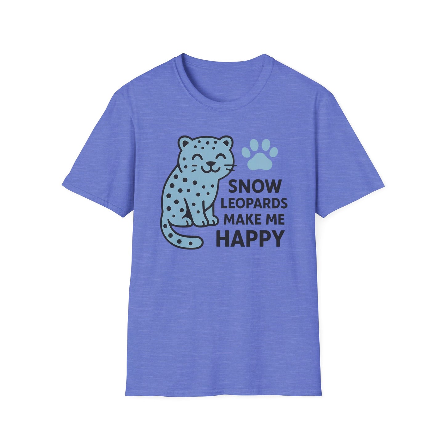 Snow Leopards Make Me Happy T-Shirt