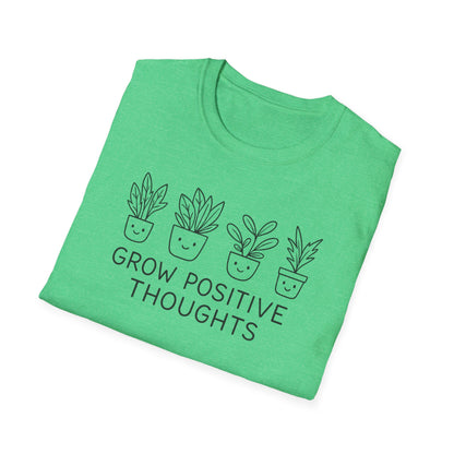 Grow Positive Thoughts T-Shirt