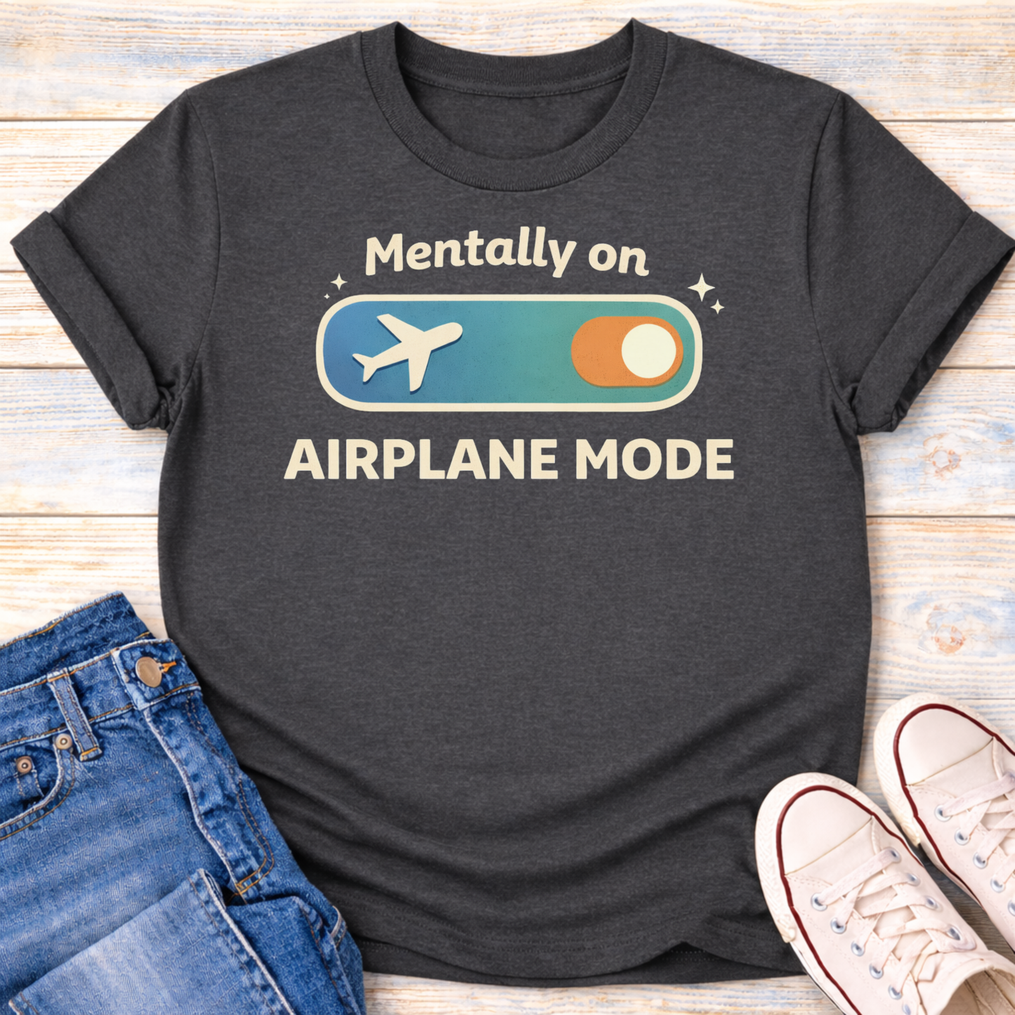 Mentally on Airplane Mode T-Shirt