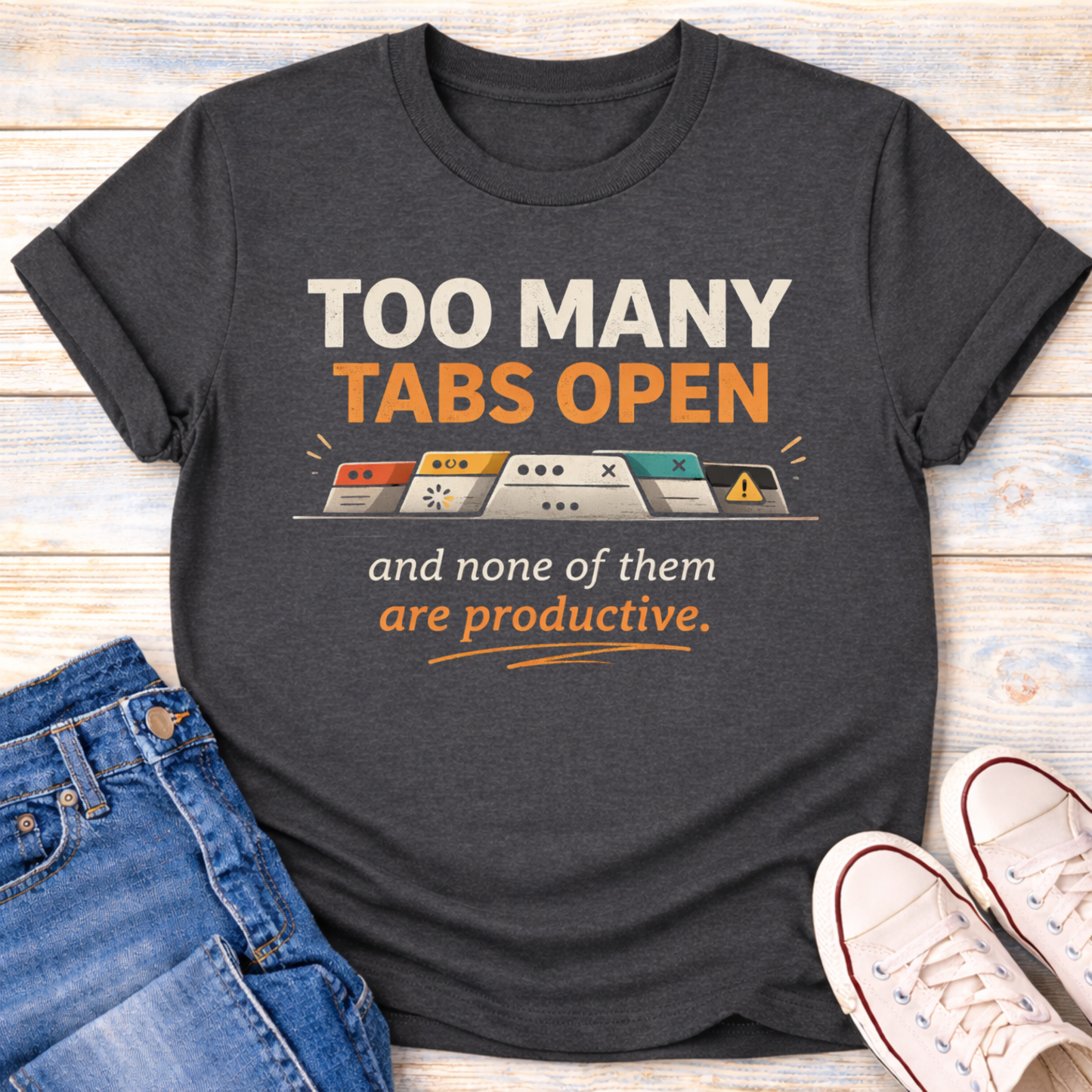 Too Many Tabs Open T-Shirt