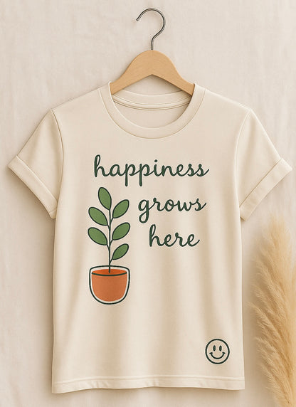 Happiness Grows Here T-Shirt