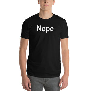 Short-Sleeve T-Shirt - "Nope"